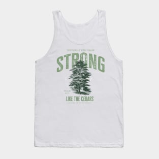 Strong Like The Cedars Tank Top